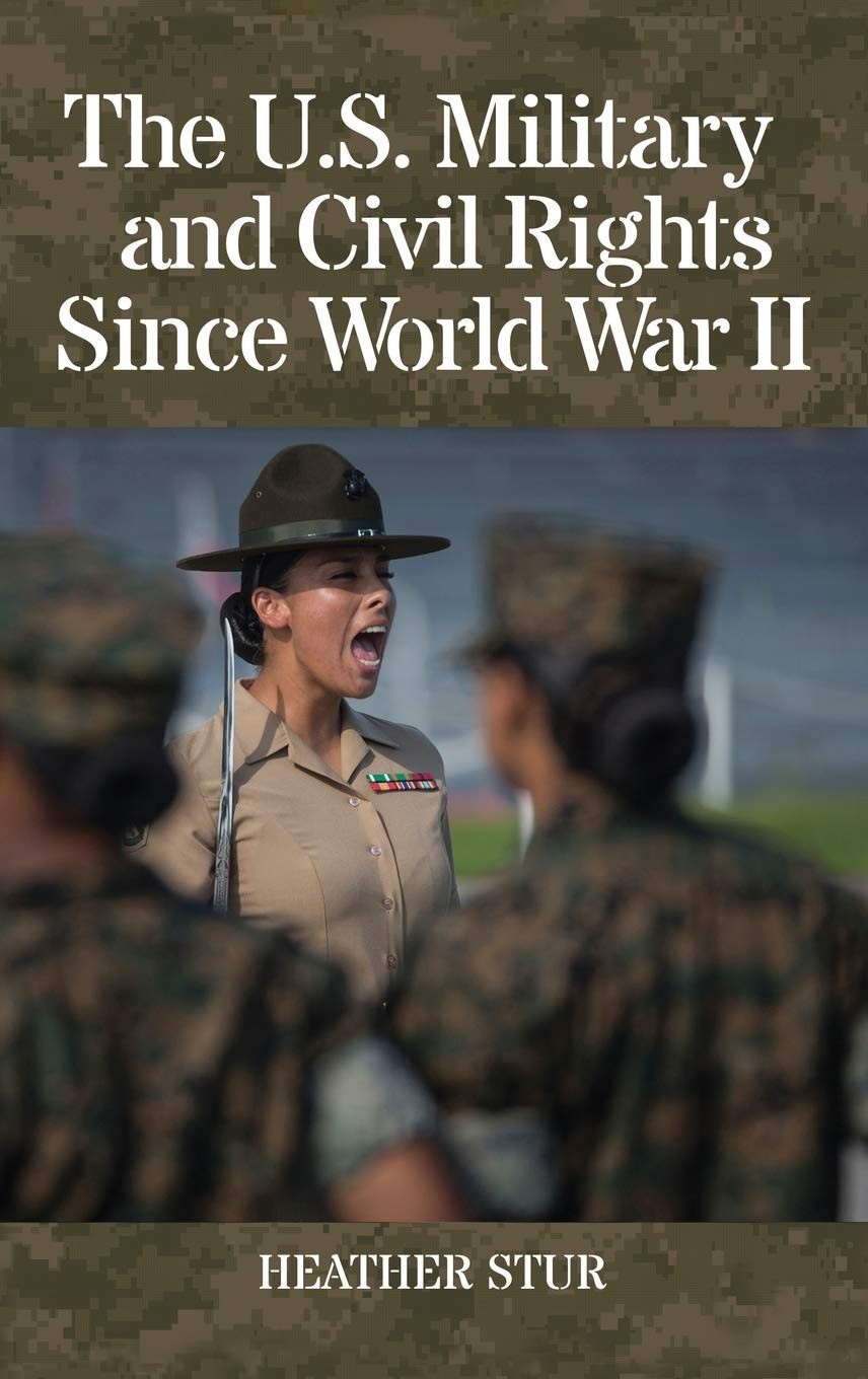Heather Stur's US Military and Civil Rights book cover