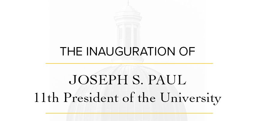 The Inauguration of Joseph S. Paul 11th President of the University 